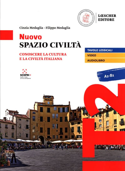 Nuovo Spazio Civilta A2-B1. Podręcznik + zawartość online Opracowanie zbiorowe