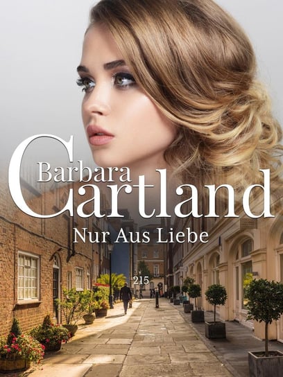 Nur aus Liebe - ebook epub Cartland Barbara