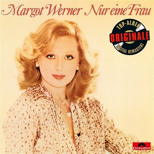 Nur eine Frau (Originale) Margot Werner