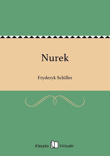 Nurek Schiller Fryderyk