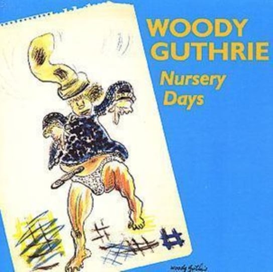 Nursery Days Guthrie Woody