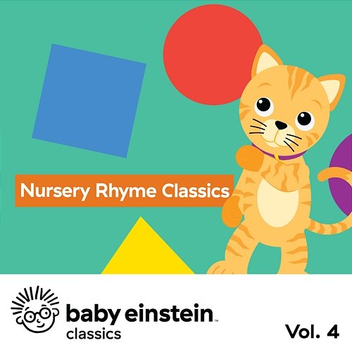 Nursery Rhyme Classics: Baby Einstein Classics, Vol. 4 The Baby Einstein Music Box Orchestra