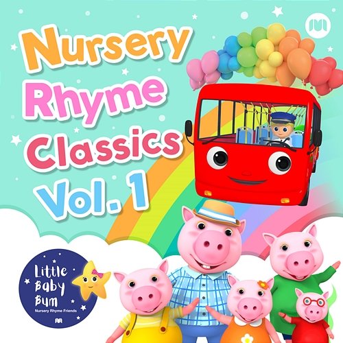 Nursery Rhyme Classics, Vol. 1 Little Baby Bum Nursery Rhyme Friends