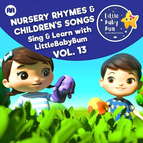 Nursery Rhymes & Children's Songs, Vol. 13 Little Baby Bum Nursery Rhyme Friends