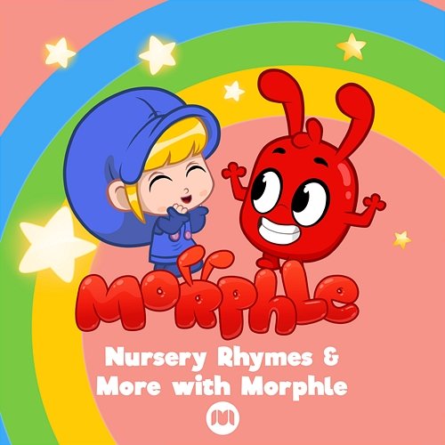 Nursery Rhymes & More with Morphle Morphle