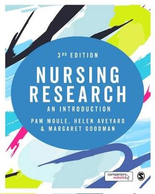Nursing Research Moule Pam, Aveyard Helen, Goodman Margaret