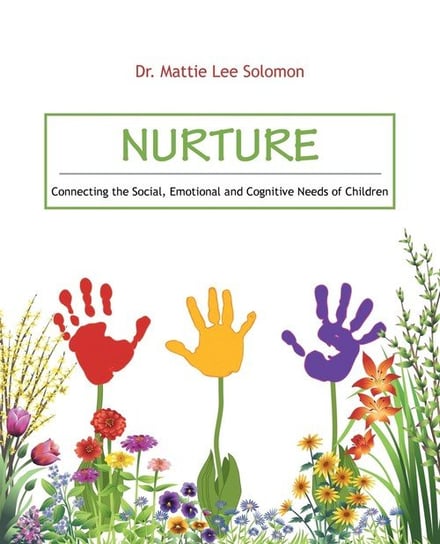 Nurture Solomon Dr. Mattie Lee