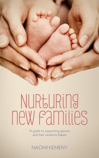 Nurturing New Families Kemeny Naomi