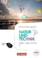 NuT - Natur und Technik  5. Jahrgangsstufe - Mittelschule Bayern - Schülerbuch Dendorfer Ulrich, Maier Werner, Rockl Friedrich, Sinterhauf Reinhard, Wimmer Franz