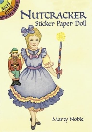 Nutcracker Sticker Paper Doll Noble Marty
