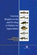 Nutrient Requirements and Feeding of Finfish for Aquaculture Webster Carl D., Lim Chhorn E., Webster C. D.