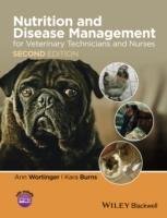 Nutrition and Disease Management for Veterinary Technicians and Nurses Wortinger Ann, Burns Kara