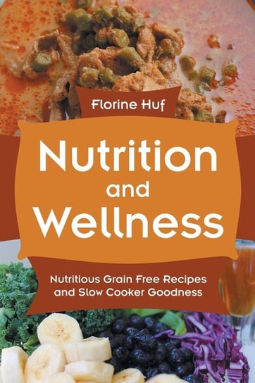 Nutrition and Wellness Huf Florine