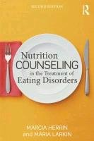 Nutrition Counseling in the Treatment of Eating Disorders Herrin Marcia, Larkin Maria