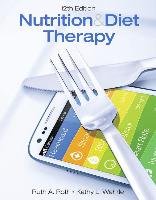 Nutrition & Diet Therapy, 12e Roth Ruth A., Wehrle Kathy L.