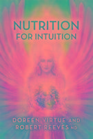 Nutrition for Intuition Virtue Doreen