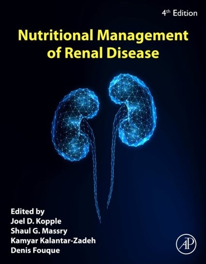 Nutritional Management of Renal Disease Opracowanie zbiorowe