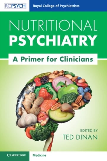 Nutritional Psychiatry: A Primer for Clinicians Opracowanie zbiorowe