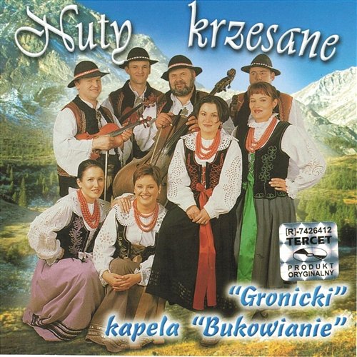 Nuty krzesane Gronicki & Kapela Bukowianie
