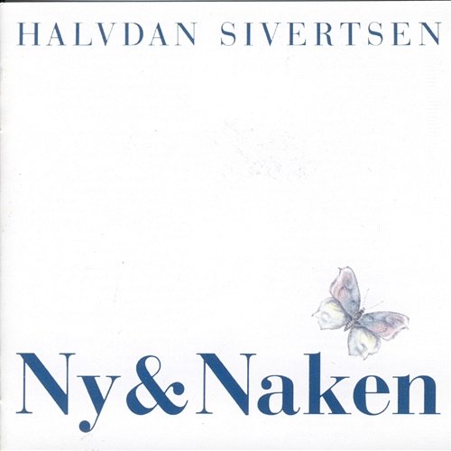 NY & Naken Halvdan Sivertsen