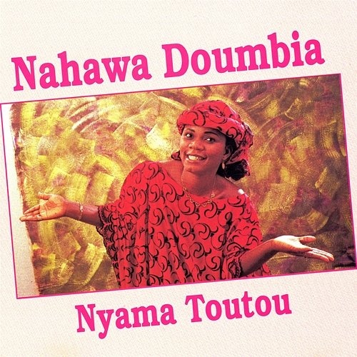 Nyama Toutou Nahawa Doumbia