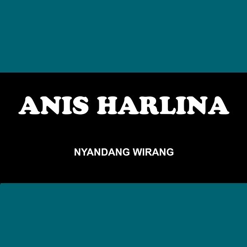 Nyandang Wirang Anis Harlina