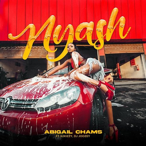 Nyash Abigail Chams feat. S2Kizzy, Dj Joozey