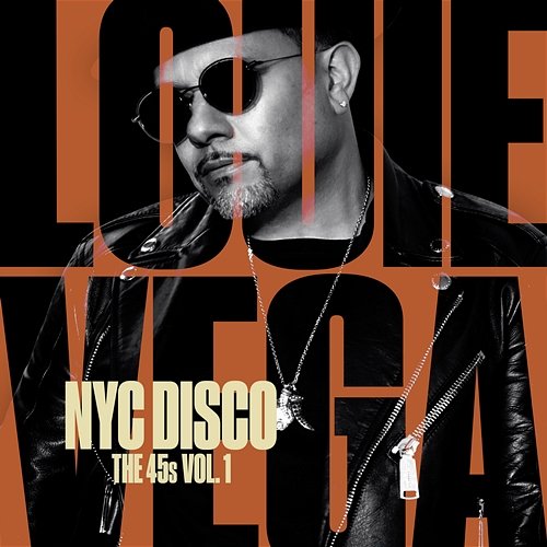 NYC Disco: The 45s Vol. 1 Louie Vega
