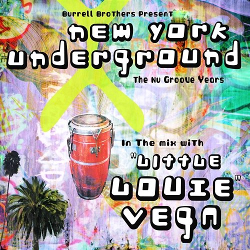 NYC Underground DJ Mix Little Louie Vega
