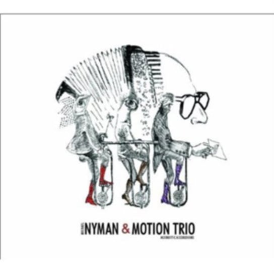 Nyman: Acoustic Accordions Nyman Michael, Motion Trio