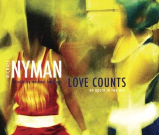 Nyman: Love Counts Michael Nyman Band