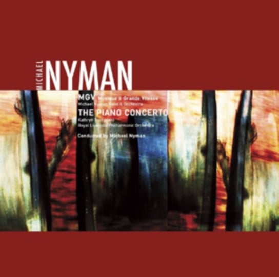Nyman: Musique A Grand Vitesse / The Piano Concerto Stott Kathryn, Michael Nyman Band