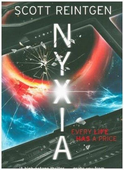 Nyxia - Every Life Has a Price Reintgen Scott