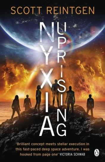 Nyxia Uprising: The Nyxia Triad Reintgen Scott