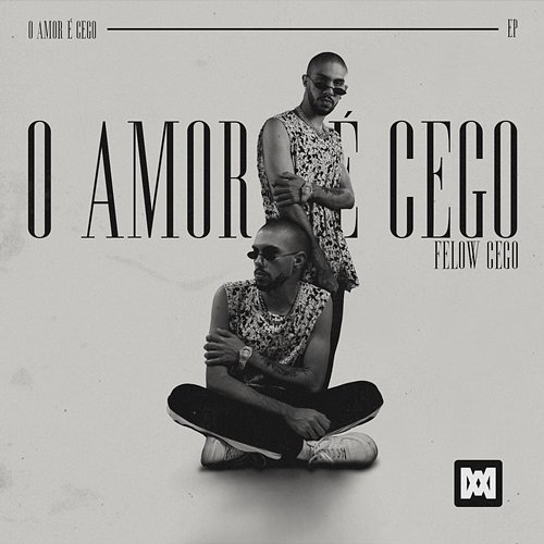 O Amor é cego Felow Cego