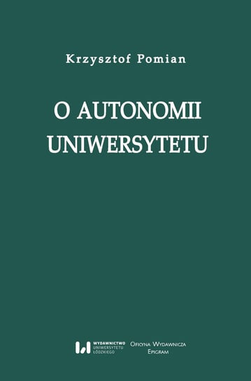 O autonomii uniwersytetu Pomian Krzysztof