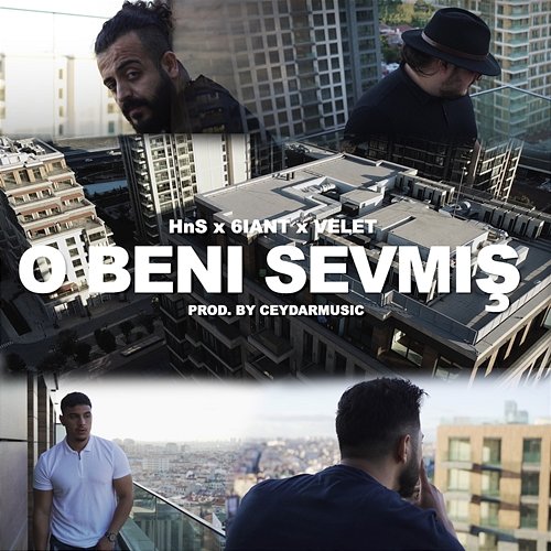 O Beni Sevmiș HNS and Velet feat. 6iant