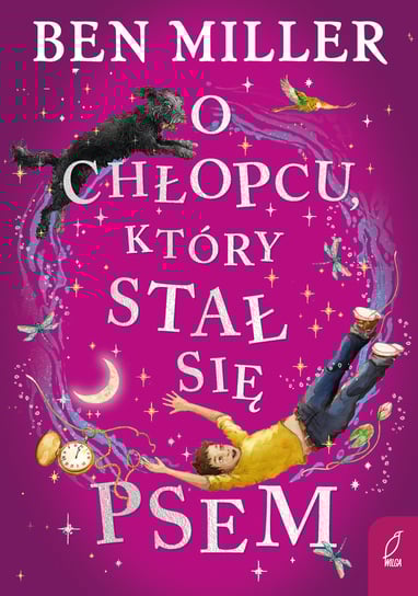 O chłopcu, który stał się psem Miller Ben