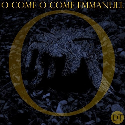 O Come O Come Emmanuel Daniel Traub Music feat. Amanda Theilen