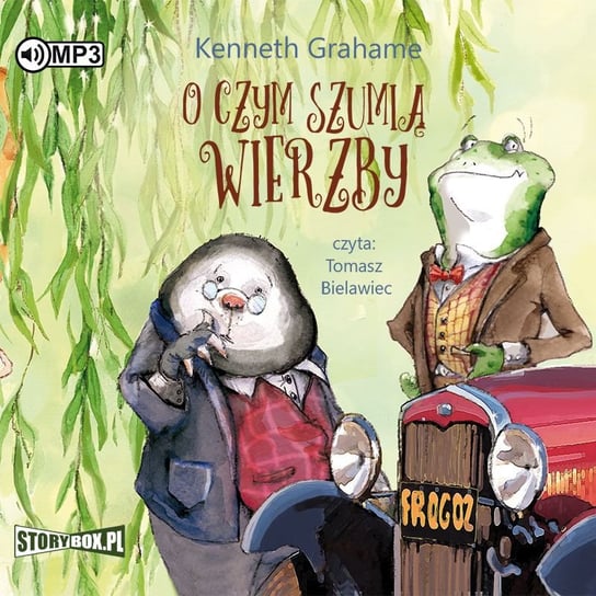 O czym szumią wierzby Grahame Kenneth