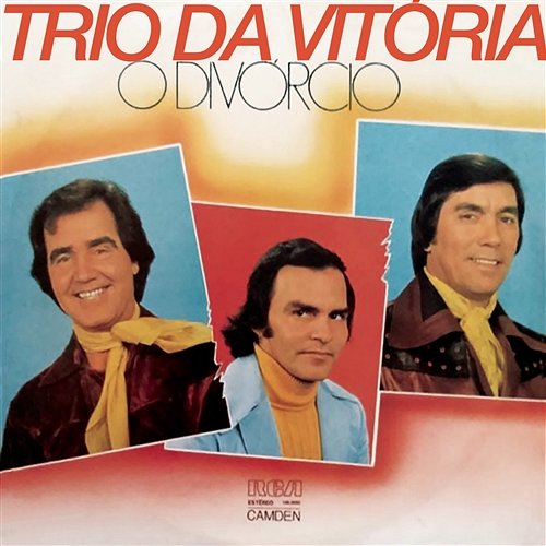 O Divórcio Trio Da Vitória