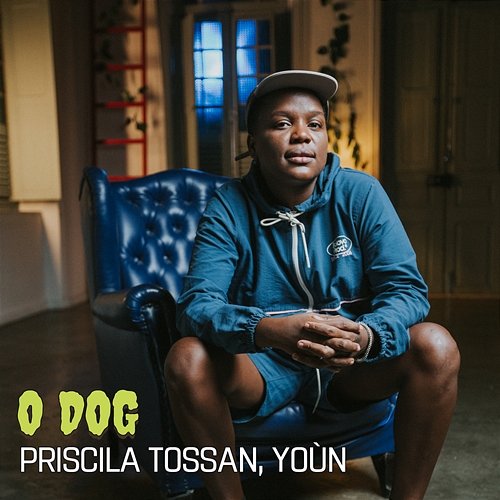 O Dog Priscila Tossan, YOÙN