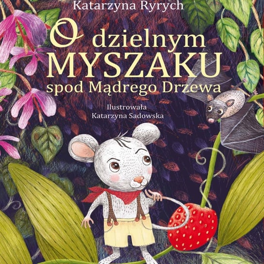 O dzielnym Myszaku - Dzieci mają głos! - podcast - audiobook Durejko Marcin