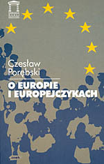 O Europie i Europejczykach Porębski Czesław