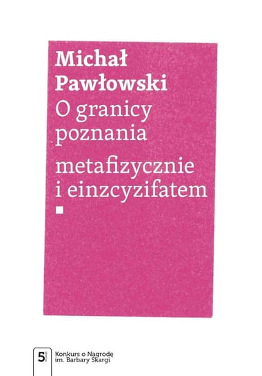O granicy poznania Pawłowski Michał