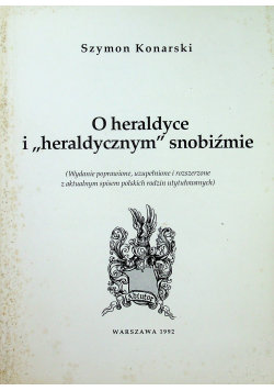 O heraldyce i heraldycznym snobiźmie Oficyna Wydawnicza ADIUTOR