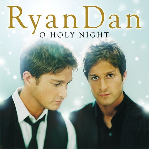 O Holy Night RyanDan