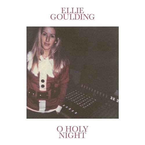 O Holy Night Ellie Goulding