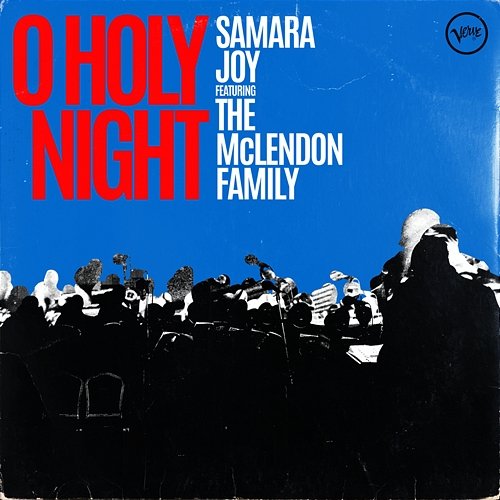 O Holy Night Samara Joy feat. The McLendon Family