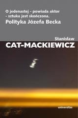 O jedenastej - powiada aktor - sztuka jest skończo Universitas